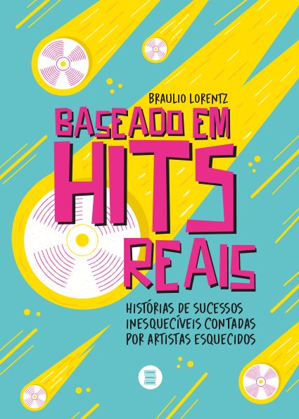 Livro Baseado em hits reais: Histórias de sucesso inesquecíveis...