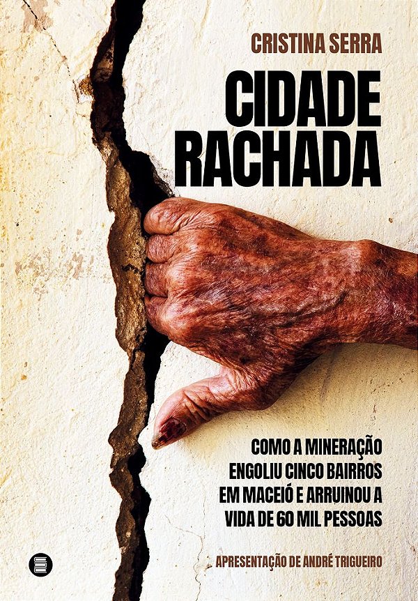 Livro Cidade rachada: Como a mineração engoliu cinco bairros em...