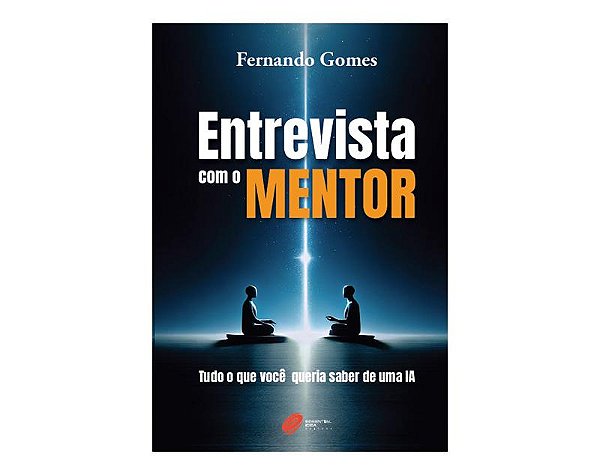 Livro Entrevista com o mentor: tudo o que você queria saber de ...