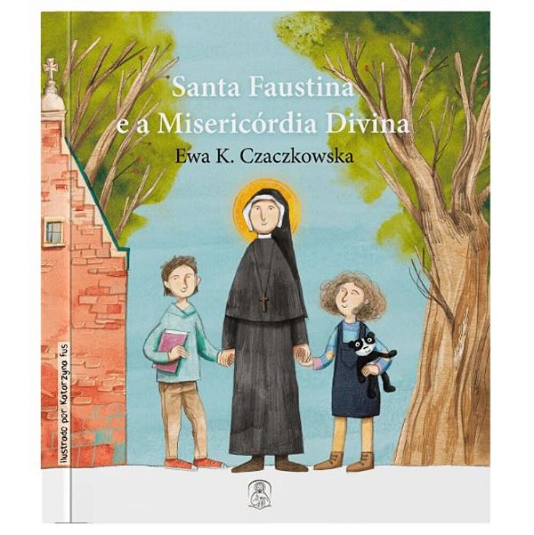 Livro Santa Faustina E A Misericórdia Divina