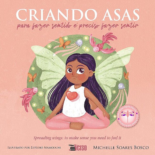 Livro Criando asas: para fazer sentido é preciso fazer se...