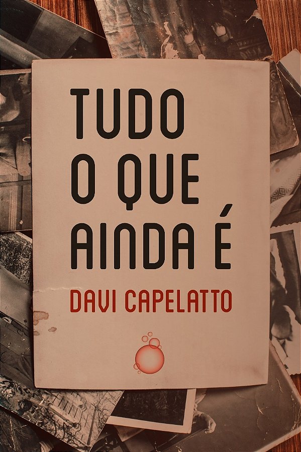 Livro Tudo o que ainda é