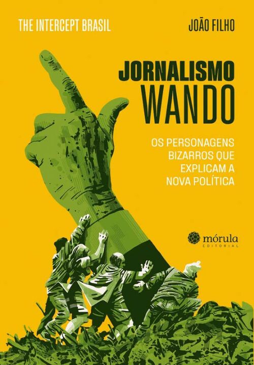 Livro Jornalismo Wando: os personagens bizarros que expli...