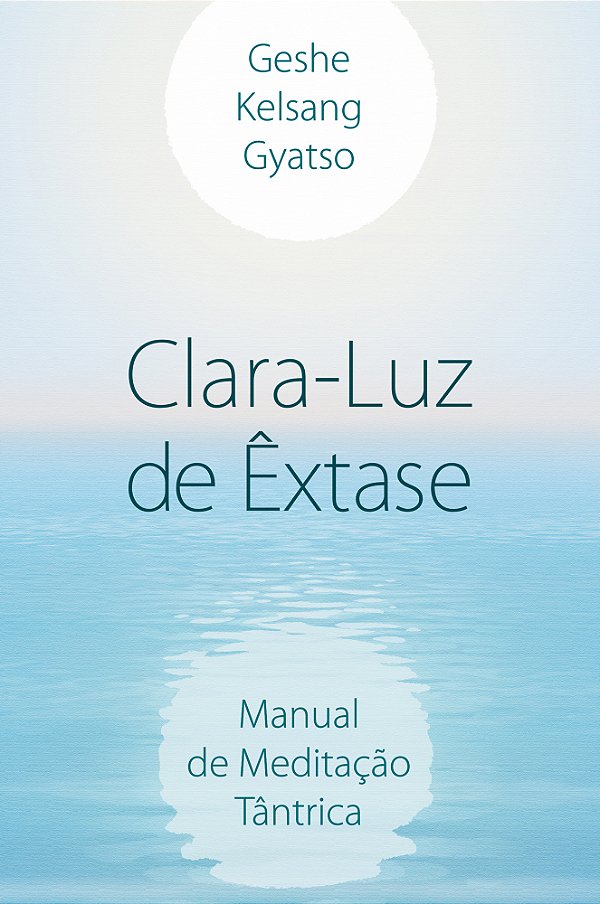 Livro Clara - Luz De Êxtase - Manual De Meditação Tântric...