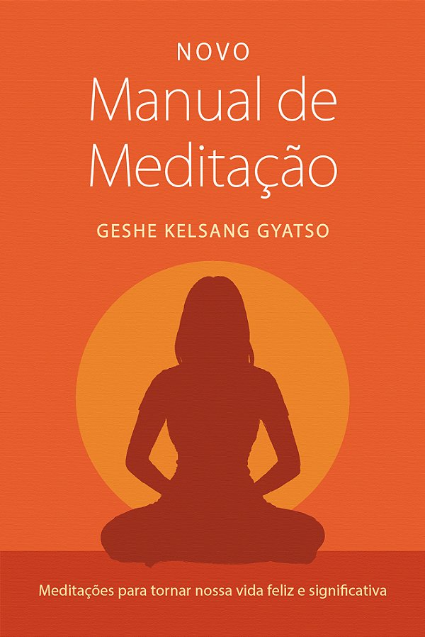 Livro Novo Manual De Meditacao - 03Ed/22