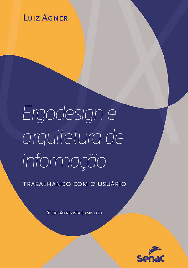 Livro Ergodesign e arquitetura de informação: trabalhando...