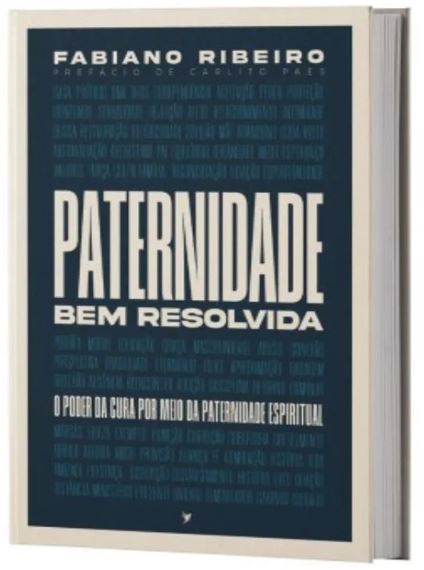Livro Paternidade Bem Resolvida