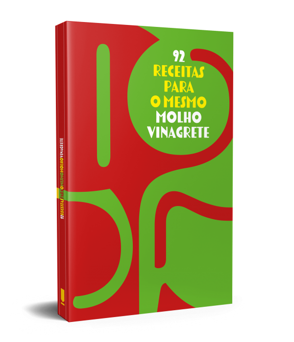Livro 92 receitas para o mesmo molho vinagrete