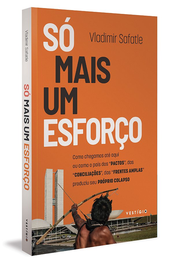 Livro Só mais um esforço: Como chegamos até aqui ou como ...