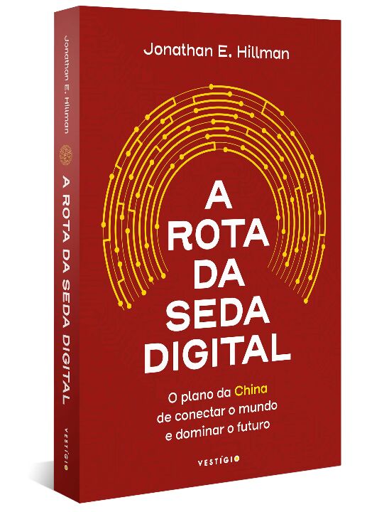 Livro A rota da seda digital: o plano da China de conecta...