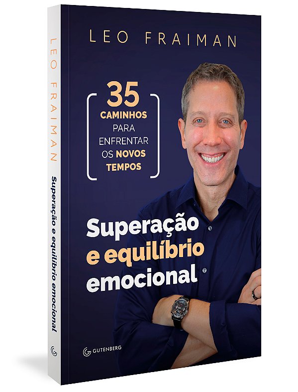Livro Superação e equilíbrio emocional: 35 caminhos para ...