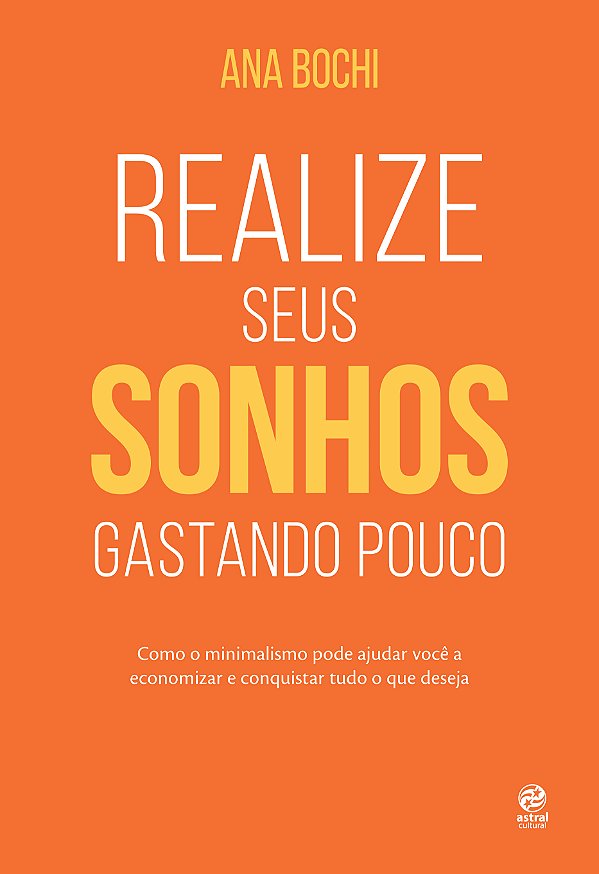 Livro Realize seus sonhos gastando pouco: Como o estilo d...