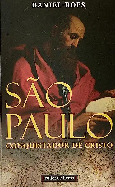 Livro São Paulo: conquistador de Cristo