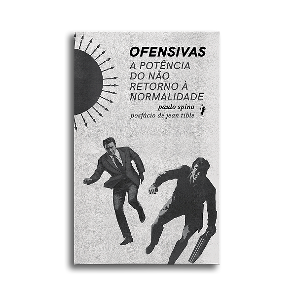 Livro Ofensivas – A Potência Do Não Retorno À Normalidade