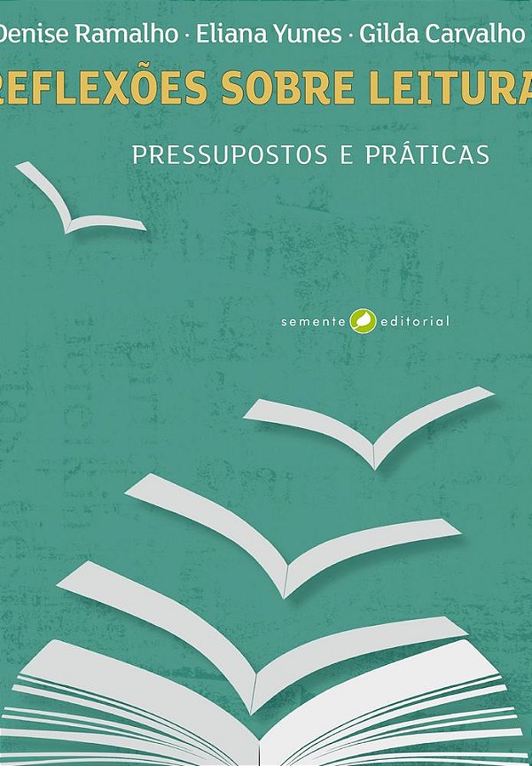 Livro Reflexoes sobre a leitura: Pressupostos e práticas