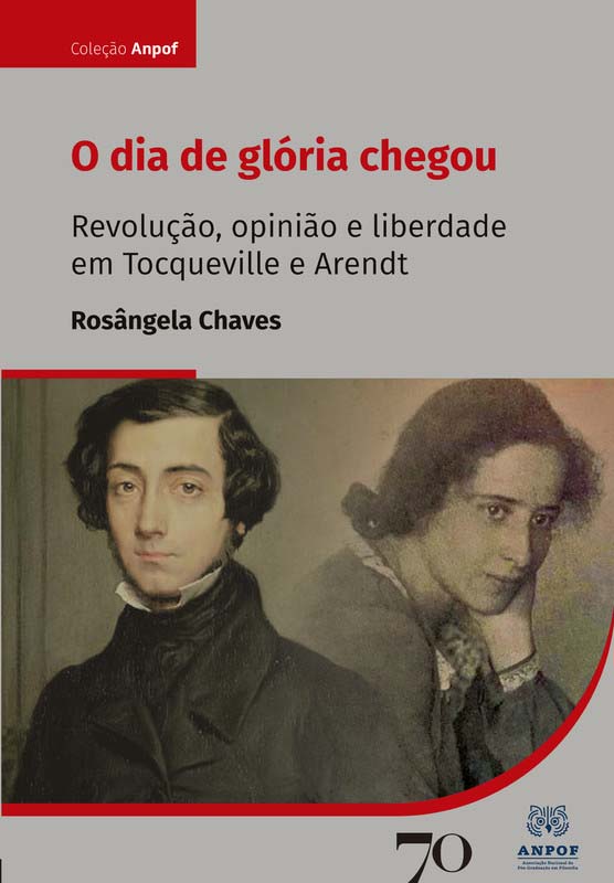 Livro O dia de glória chegou: revolução, opinião e liberd...