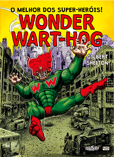 Livro O Melhor Dos Super-Heróis! - Wonder Wart-Hog
