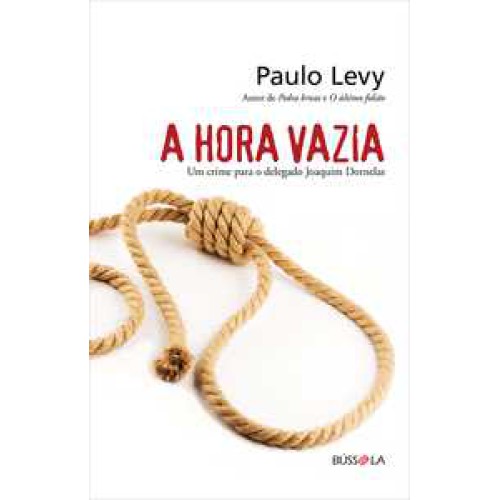 Livro A hora vazia: Um crime para o delegado Joaquim Dornelas (...
