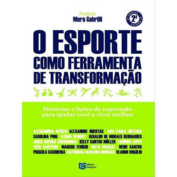 Livro O esporte como ferramenta de transformação (Volume ...