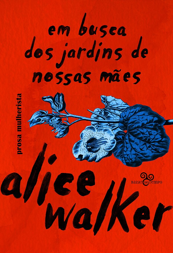 Livro Em busca dos jardins de nossas mães: Prosa mulheris...