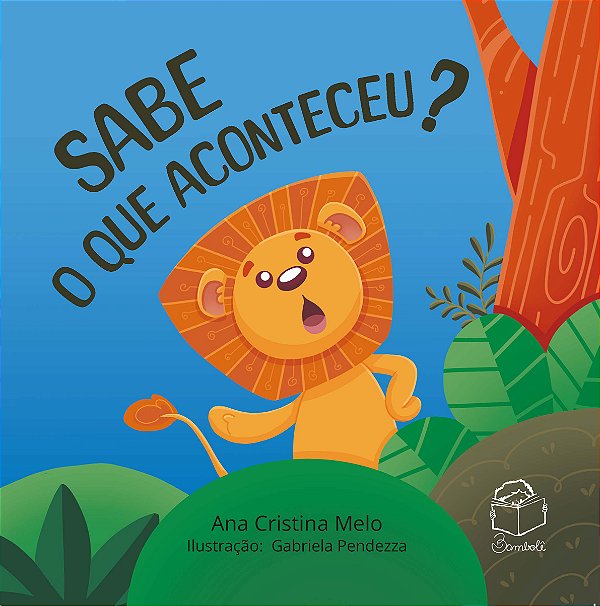 Livro Sabe O Que Aconteceu?