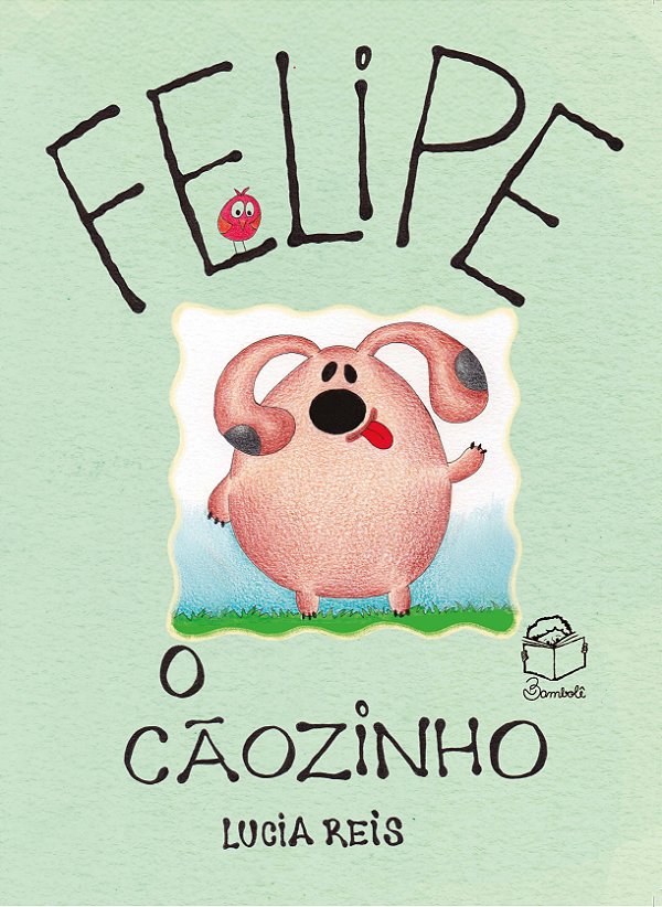 Livro Felipe, O Cãozinho