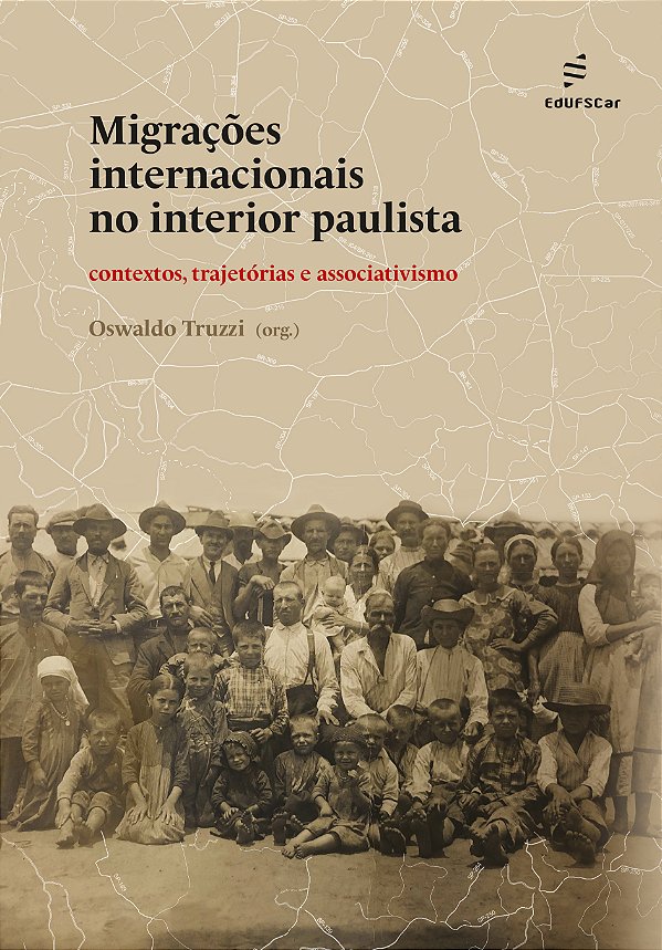 Livro Migrações internacionais no interior paulista: cont...