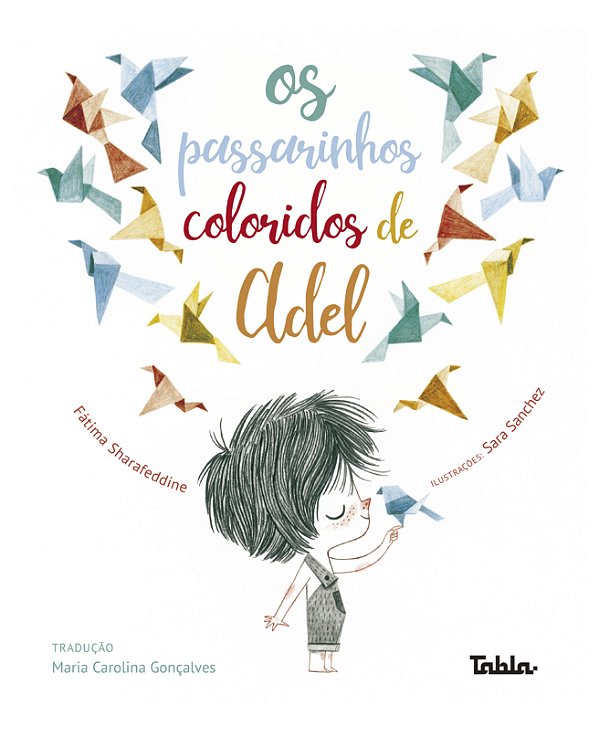 Livro Os passarinhos coloridos de Adel