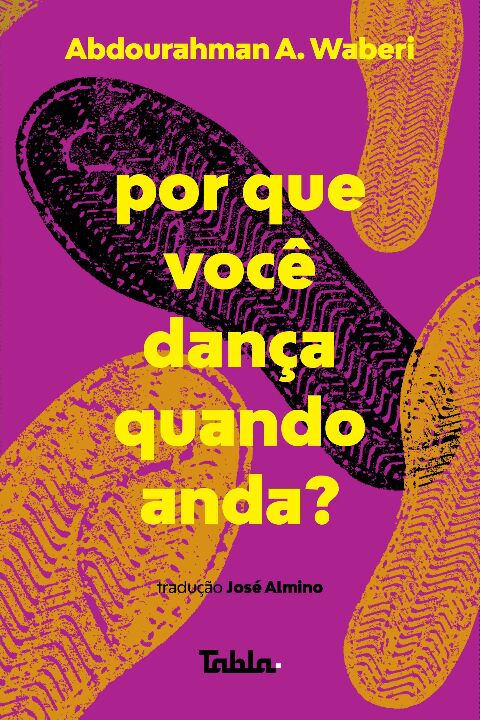 Livro Por que você dança quando anda?