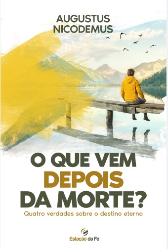 Livro O Que Vem Depois Da Morte?