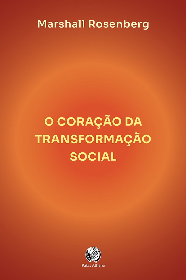 Livro O coração da transformação social: como fazer a dif...