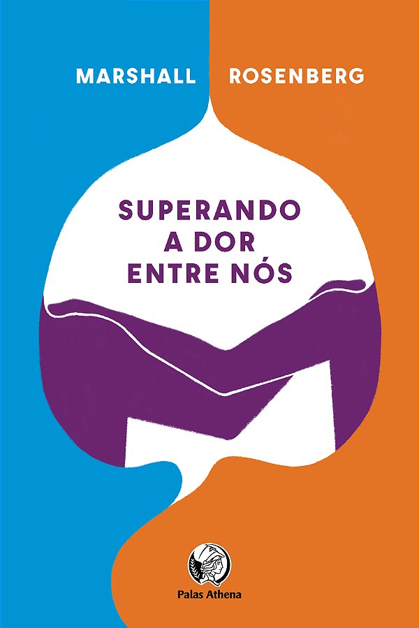 Livro Superando a dor entre nós: restabelecimento e recon...