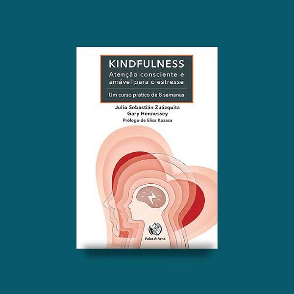 Livro Kindfulness: Atenção Consciente E Amável Para O Est...