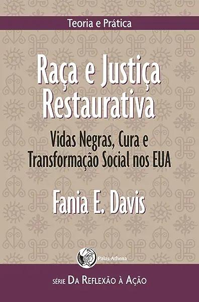 Livro Raça E Justiça Restaurativa