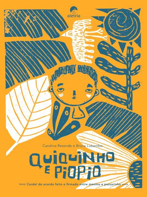 Livro Quiquinho e Piopio: cordel do acordo feito e firmado entr...