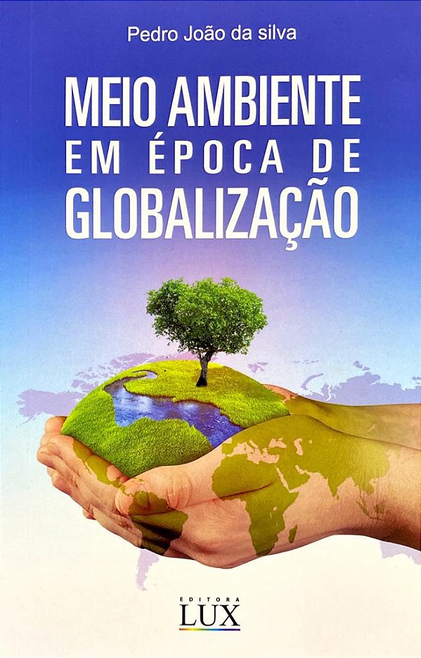 Livro Meio Ambiente Em Época De Globalização