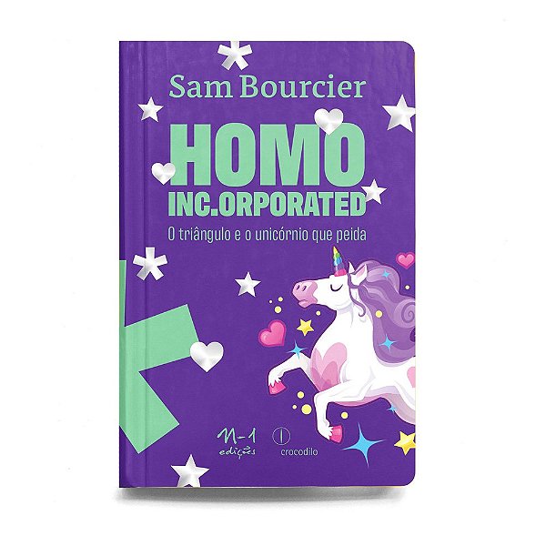 Livro Homo Inc.Orporated: O triângulo e o unicórnio que p...