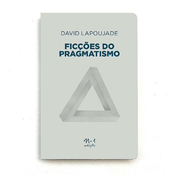 Livro Ficções do pragmatismo