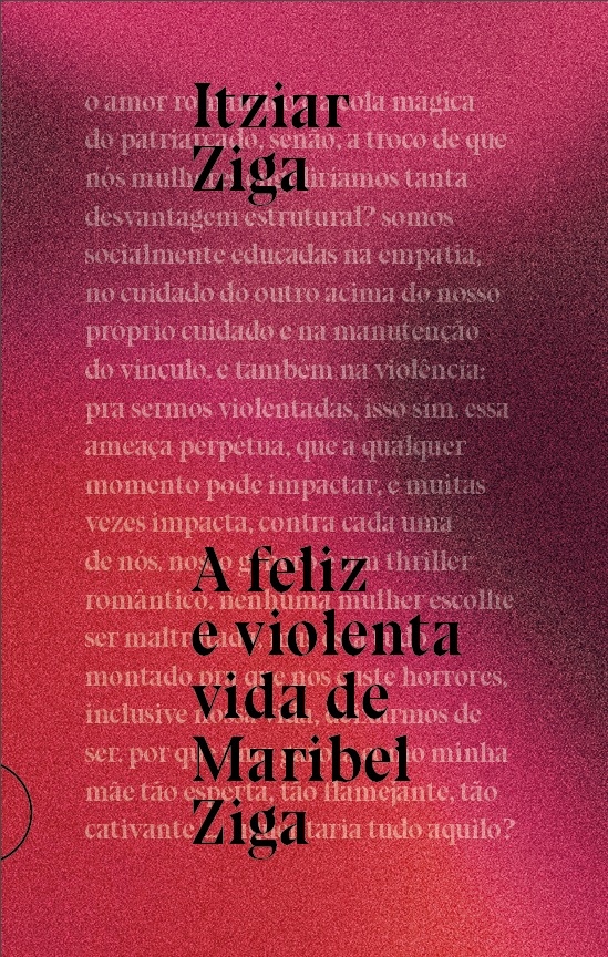 Livro A Feliz E Violenta Vida De Maribel Ziga