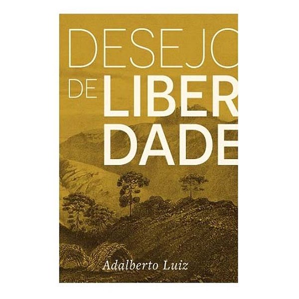 Livro Desejo De Liberdade