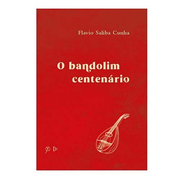 Livro O Bandolim Centenário