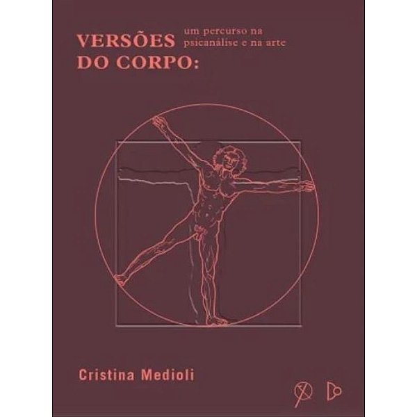 Livro Versões Do Corpo - Um Percurso Na Psicanálise E Na ...