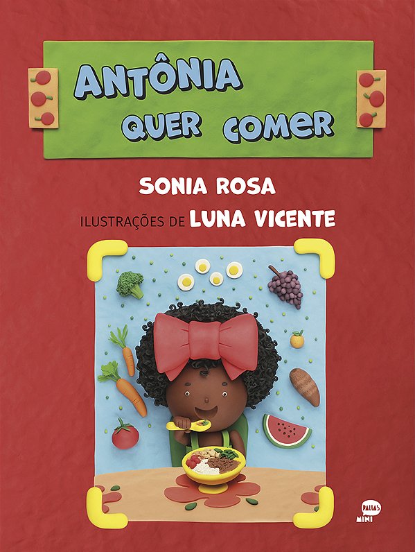 Livro Antônia Quer Comer