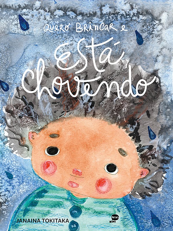 Livro Quero Brincar E Está Chovendo