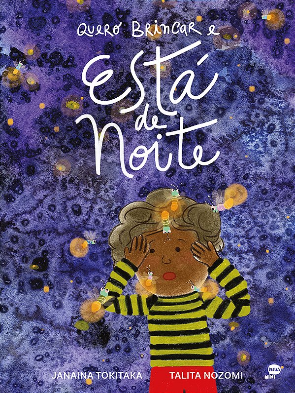 Livro Quero Brincar E Está De Noite