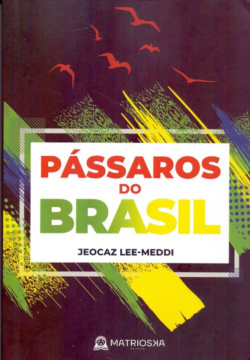 Livro Pássaros Do Brasil
