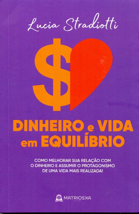 Livro Dinheiro E Vida Em Equilíbrio