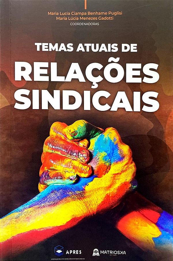 Livro Temas Atuais De Relações Sindicais