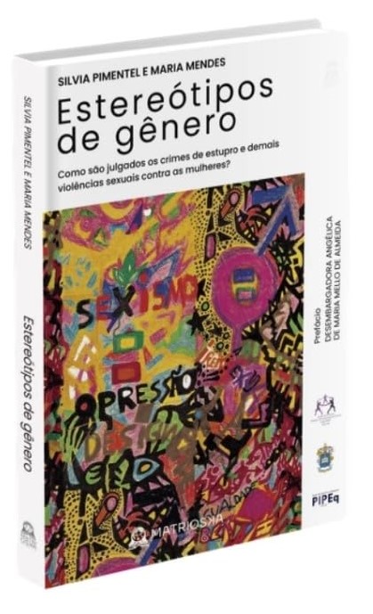 Livro Estereótipos De Gênero: Como São Julgados Os Crimes De Es...