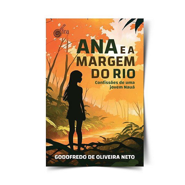 Livro Ana E A Margem Do Rio